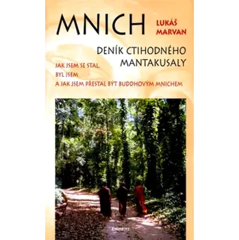 Literární biografie Mnich (Lukáš Marvan, 2004)