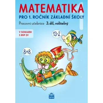 Encyklopedie Matematika pro 1. ročník základní školy (Miroslava Čížková, 2016)