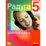 Raduga po-novomu 2: Učebnice - Stanislav Jelínek a kol. (2011, brožovaná)