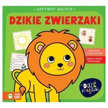 Aktywny maluch. Dzikie zwierzaki - Maria Treter