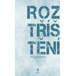 Roztříštění - Magdalena (2026,…