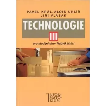 Encyklopedie Technologie III (Pavel Král, 2003)