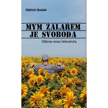 Poezie Mým žalářem je svoboda