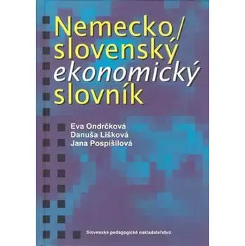 Český jazyk Nemecko-slovenský ekonomický slovník (Eva Ondrčková, 2000)