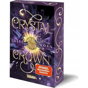 Umění Crystal Crown (Die Chroniken von Solaris 5) Elise Kova, Susanne Klein