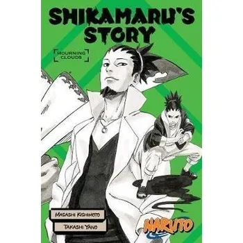 Komiks pro dospělé Naruto: Shikamaru's Story - Mourning Clouds