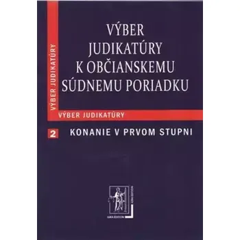 Výber judikatúry k Občianskemu súdnemu poriadku (, 2013)