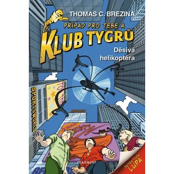 Klub Tygrů - Děsivá helikoptéra