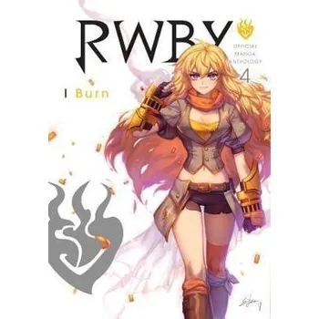 Komiks pro dospělé RWBY: Official Manga Anthology, Vol. 4: I Burn