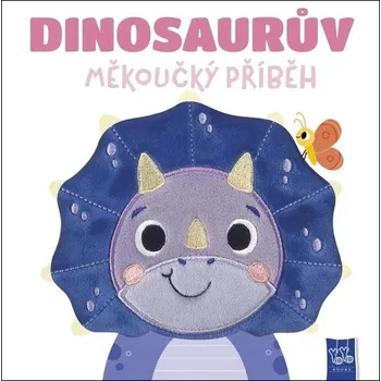 Příroda Dinosaurův měkoučký příběh