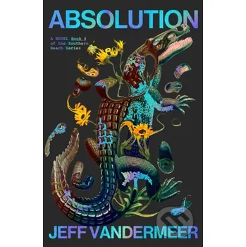 Absolution - Jeff VanderMeer HarperCollins Publishers