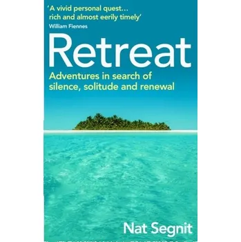Kniha Retreat - Segnit, Nat [EN] (2022, Brožovaná, Random House UK Ltd)