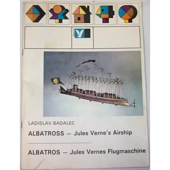Badalec Ladislav - Albatross-Jules Verne’s Airship (Albatros-Jules Verne Flugmaschine), slepovací model
