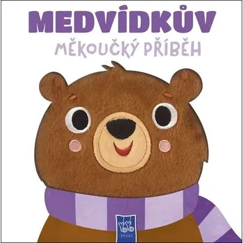 Příroda Medvídkův měkoučký příběh