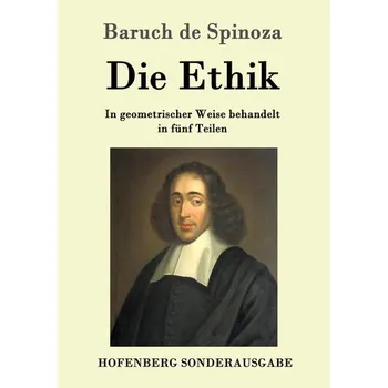 Die Ethik - Baruch Spinoza [DE] (2016, Brožovaná, Hofenberg)