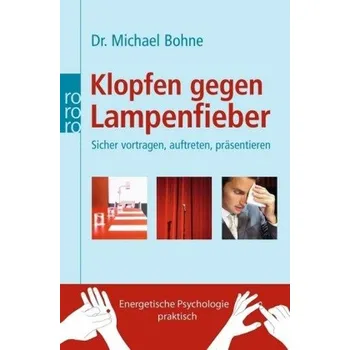 Klopfen gegen Lampenfieber - Bohne, Michael