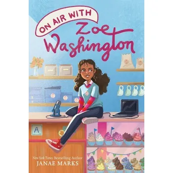 On Air with Zoe Washington - Marks, Janae [EN] (2024, Brožovaná, HarperCollins)