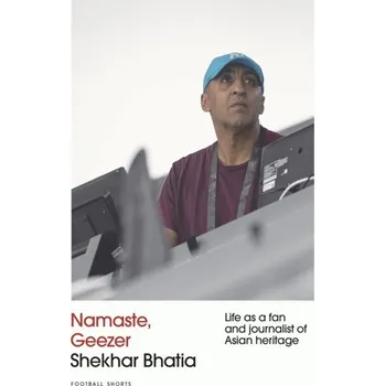 Namaste, Geezer - Bhatia, Shekhar