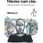 Všichni tady lžou: Velké zmatky ve Svaté zemi