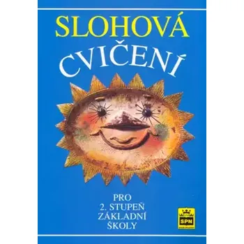 Encyklopedie Slohová cvičení pro 2. stupeň ZŠ a odpovídající ročníky víceletých gymnázií (Ilona Helclová, 1999)