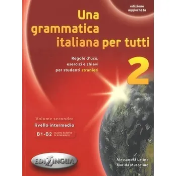 Italský jazyk Una grammatica italiana per tutti 2