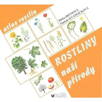 Rostliny naší přírody – manipulační atlas
