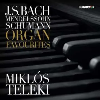 Zahraniční hudba CD Johann Sebastian Bach: Organ Favourites 2018