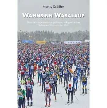 Wahnsinn Wasalauf - Gräßler, Monty