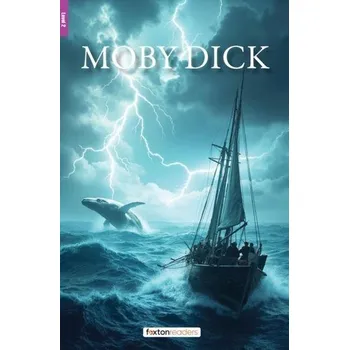 Cizí jazyk Moby Dick - Foxton Reader Level-2 (600 Headwords A2/B1) with free online AUDIO - Books, Foxton; Webley, Jan