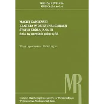 Hudební výchova Kantata w dzień inauguracji statui króla Jana III - Michał Jagosz