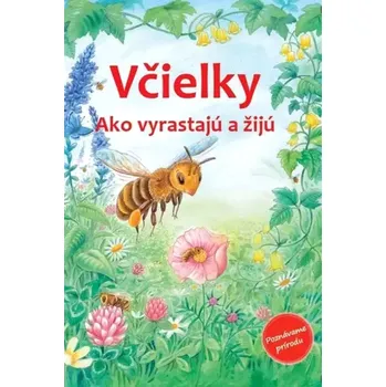 Příroda Včielky (Friederun; Reichenstetterová,, 2019)