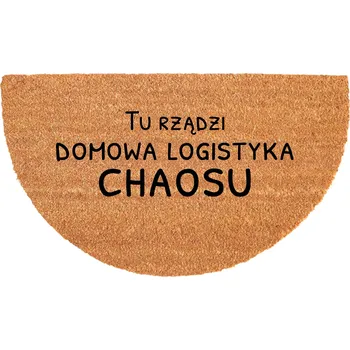 Rohožka PŮLKRUHOVÁ KOKOSOVÁ ROHOŽKA VSTUPNÍ - VTIPNÁ, HUMOR, LOGISTIKA CHAOSU