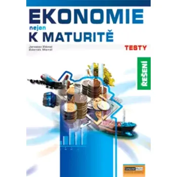 Encyklopedie Ekonomie (nejen) k maturitě (Jaroslav Zlámal, 2007)