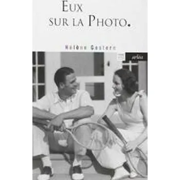 Cizí jazyk Eux sur la photo - Gestern, Helene