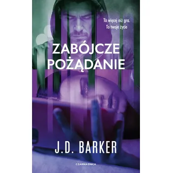 Zabójcze pożądanie JD Barker