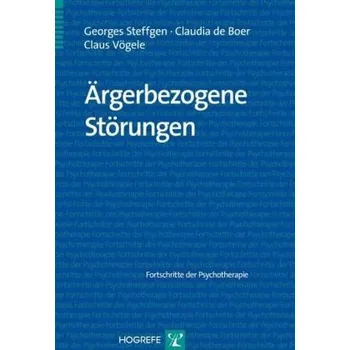 Ärgerbezogene Störungen - Steffgen, Georges