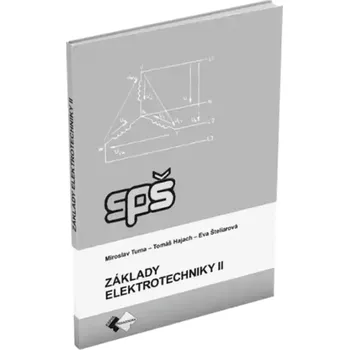 Encyklopedie Základy elektrotechniky 2 (Miroslav Tůma, 2022)