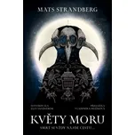 Květy moru - Mats Strandberg (2025,…