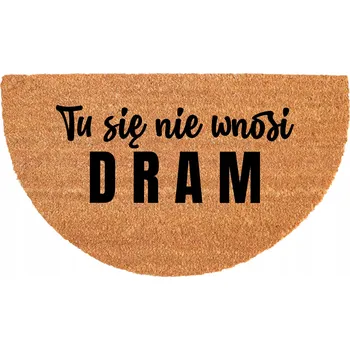 Rohožka PŮLKRUHOVÁ KOKOSOVÁ ROHOŽKA VSTUPNÍ - S HUMOREM - NEVNAŠEJ DRAMA