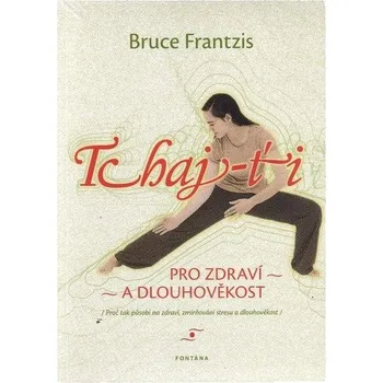 Tchaj-ti / Pro zdraví a dlouhověkost
