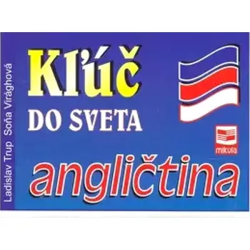 Český jazyk Kľúč do sveta (Ladislav Trup, 2008)