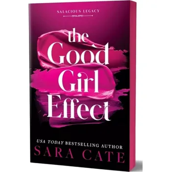 Beletrie pro dospělé Good Girl Effect (Sara Cate, 2025)