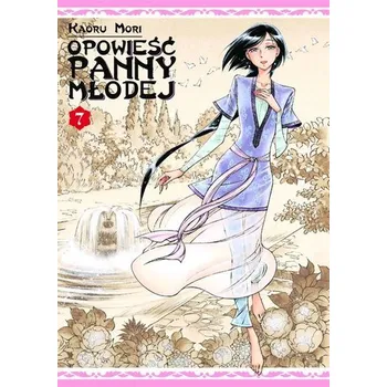 Komiks pro dospělé Opowieść Panny Młodej. Tom 7 - Mori, Kaoru
