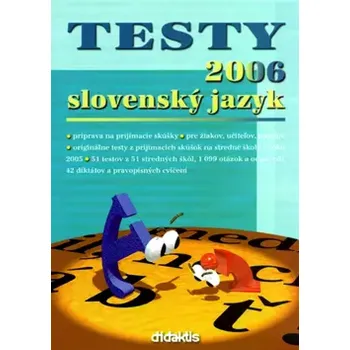 Český jazyk Testy 2006 - slovenský jazyk (Jana Pavúková, 2005)