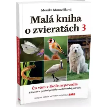 Příroda Malá kniha o zvieratách 3 (Monika Moravčíková, 2020)