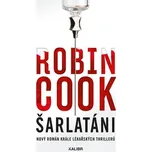 Šarlatáni - Robin Cook (2025, brožovaná)