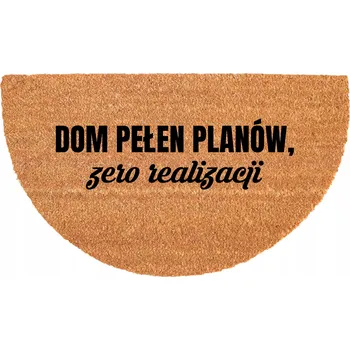 Rohožka PŮLKRUHOVÁ KOKOSOVÁ ROHOŽKA - VTIPNÁ ROHOŽKA PŘED DVEŘE - DŮM PLNÝ PLÁNŮ