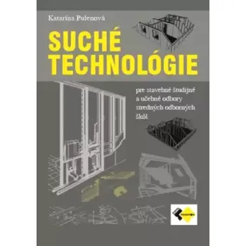 Encyklopedie Suché technológie (Katarína Pulenová, 2022)