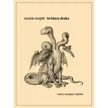 Tri hlavy draka (Martin Mojžíš, 2014)