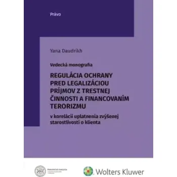 Regulácia ochrany pred legalizáciou príjmov z trestnej činnosti a financovaním terorizmu (Yana Daudrikh, 2022)